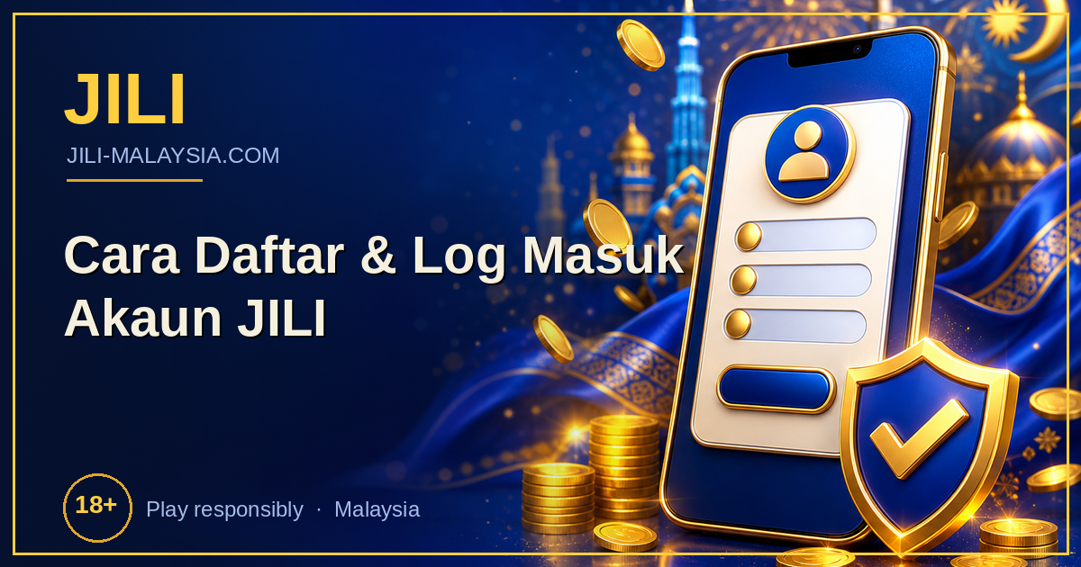 Cara Daftar & Log Masuk Akaun JILI
